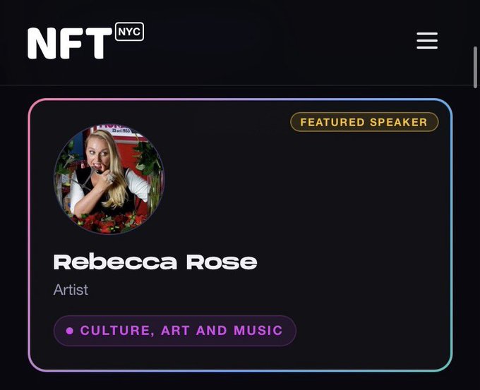 A featured speaker profile from NFT NYC featuring Rebecca Rose, an Artist associated with 'Culture, Art and Music'.