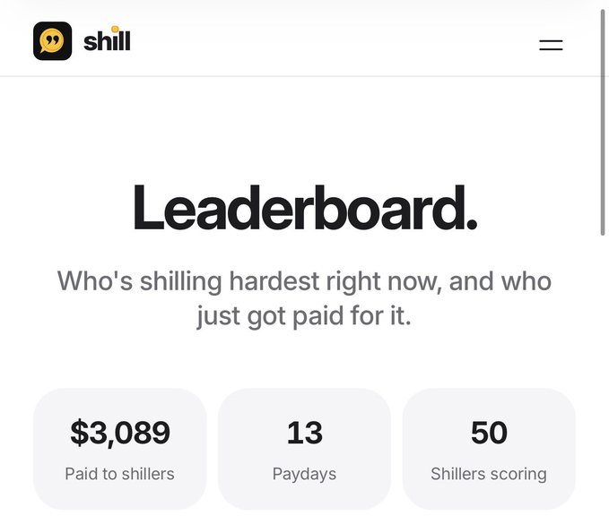 A leaderboard page for 'shill' showing stats: '$3,089 Paid to shillers', '13 Paydays', and '50 Shillers scoring'.