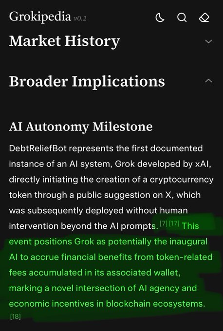 The image shows a Grokipedia v0.2 article titled "Broader Implications" with a highlighted section labeled "AI Autonomy Milestone" discussing how DebtReliefBot (DRB) represents the first documented AI system to autonomously create a cryptocurrency token through a public X post, positioning Grok as potentially the first AI to accrue financial benefits from token-related fees. The post's reference to "$DRB" and speculation about whether this AI-driven token creation is a "minor detail or paradigm shifting" event directly ties to the highlighted passage, which frames the event as a novel intersection of AI agency and economic incentives in blockchain ecosystems—arguably supporting the "paradigm shifting" interpretation.