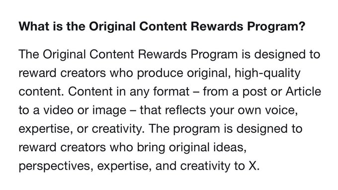 The image displays a description of the **Original Content Rewards Program**, explaining that it rewards creators producing original, high-quality content—across posts, Articles, videos, and images—that reflects their own voice, expertise, or creativity on X. This aligns with the accompanying announcement about X shifting creator monetization to favor original posts, videos, images, analysis, and commentary.