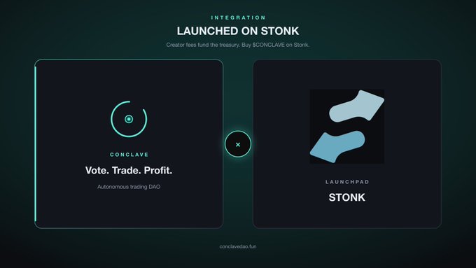 An announcement graphic declares 'LAUNCHED ON STONK' featuring 'CONCLAVE - Vote. Trade. Profit. Autonomous trading DAO' alongside the STONK Launchpad logo, with the URL conclavedao.fun.