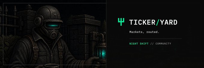 A pixel-art illustration shows a hooded figure wearing a gas mask with glowing teal eyes, holding a lantern in a dark graveyard setting, beside the "TICKER/YARD" logo with the tagline "Markets, routed" and labels "NIGHT SHIFT // COMMUNITY," reflecting the post's description of the TickerYard project and its $YARD token and Yardkeeper NFTs.