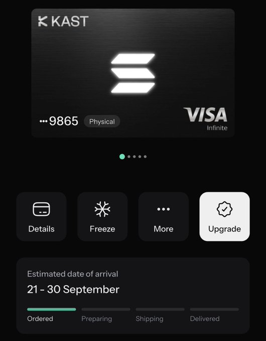 The image shows a digital wallet interface displaying a black metallic Kast Visa Infinite physical card ending in 9865, currently in the "Ordered" stage with an estimated arrival between 21-30 September. The interface includes action buttons for Details, Freeze, More, and Upgrade options, confirming the user has just ordered their free Solana-themed physical card.