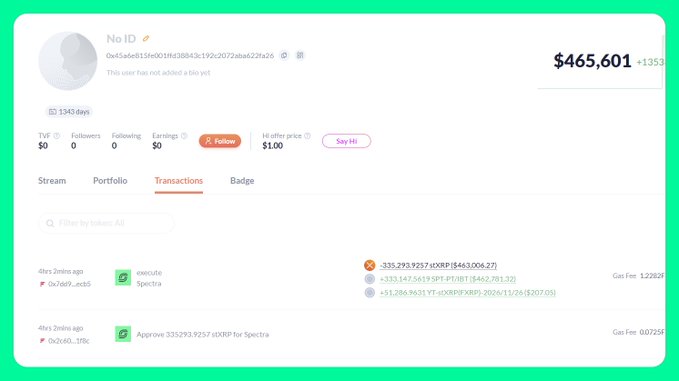 Screenshot of a crypto wallet interface showing an account with the truncated address 'No ID', a balance of $465,601, and transaction history involving $XRP tokens, including an 'execute Spectra' function with gas fees.