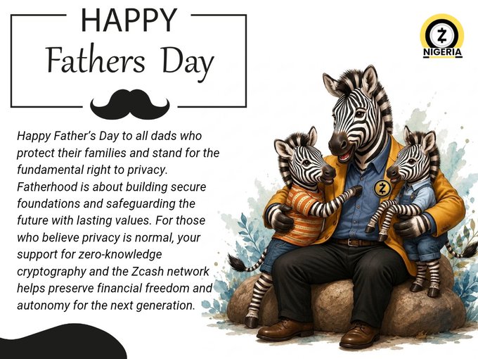 The image features a zebra sitting on a rock with two other zebras (a man and a woman) holding hands behind him. The text above them reads "Happy Father's Day to all the amazing fathers across the @Zcash community and to every dad who believes in the importance of privacy, freedom, and financial sovereignty".