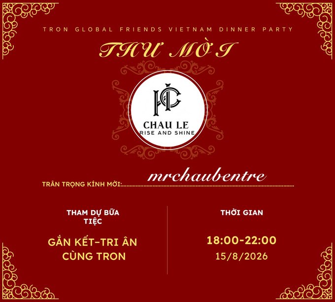 Red and gold event invitation for the 'TRON GLOBAL FRIENDS VIETNAM DINNER PARTY' hosted by Chau Le, scheduled for 18:00-22:00 on 15/8/2026.