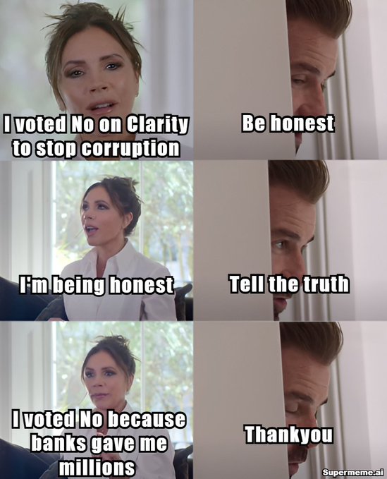 A six-panel political meme featuring Victoria Beckham and David Beckham, with text joking about voting 'No on Clarity' due to banks giving millions in bribes.
