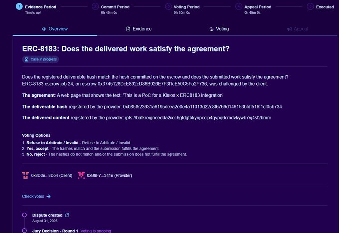 A screenshot of a Kleros dispute page titled "ERC-8183: Does the delivered work satisfy the agreement?" showing voting options, deliverable hashes, and a dispute created on August 31, 2026.