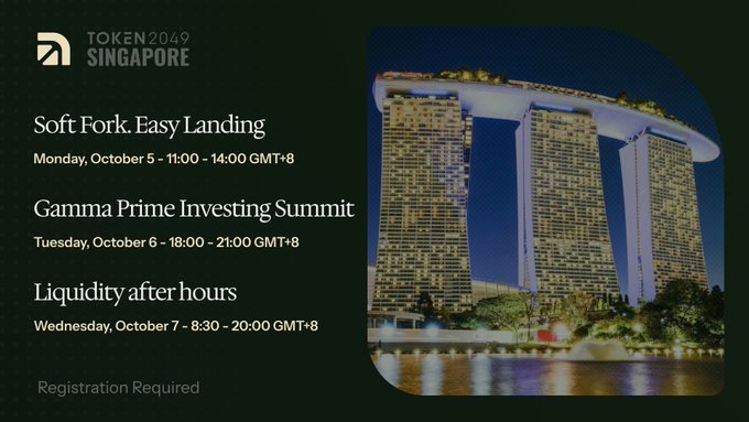 Token2049 Singapore event schedule listing 'Soft Fork. Easy Landing' on Monday October 5, 'Gamma Prime Investing Summit' on Tuesday October 6, and 'Liquidity after hours' on Wednesday October 7, with registration required.