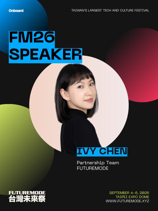An event speaker poster for 'FM26 SPEAKER' featuring a headshot of Ivy Chen from the Partnership Team at FUTUREMODE, promoting Taiwan's largest tech and culture festival at Taipei Expo Dome on September 4-6, 2026.