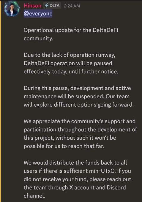 A Discord message from "Hinson" (DLTA) announces that DeltaDeFi operations are paused due to lack of runway, with development suspended and plans to distribute remaining funds back to users with sufficient min-UTxO, contextualizing the accompanying post's report of the project's departure from Cardano.