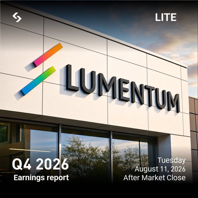 The image shows a Lumentum (LITE) corporate building with its colorful logo, announcing the Q4 2026 Earnings Report scheduled for Tuesday, August 11, 2026, after market close—setting the stage for the upcoming earnings release mentioned in the post.