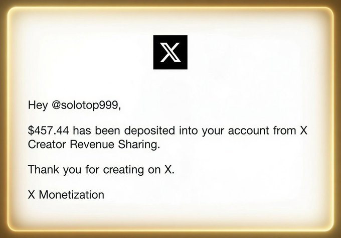 An X (Twitter) monetization notification informing @solotop999 that $457.44 has been deposited from X Creator Revenue Sharing.
