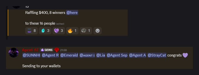 A Discord chat screenshot showing an announcement of a "Raffling $400, 8 winners" and a follow-up message from "Agent S2" congratulating winners including @SUNNHI, @Agent R, and others, with the note "Sending to your wallets."