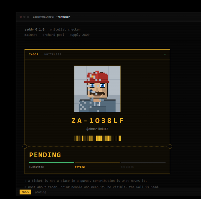 A terminal window titled "zaddr@mainnet: ~/checker" displaying the Zador whitelist card for "ZA-1038LF" by "@ahmanikdu47" in PENDING review status, with comment-style text about contribution and visibility.