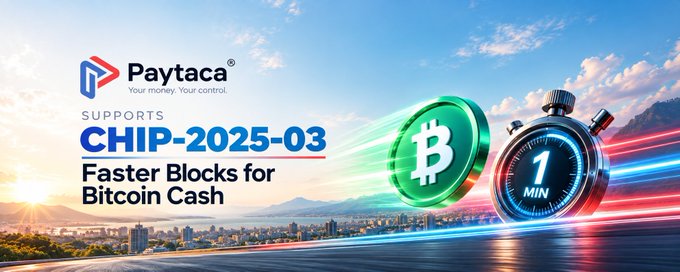 Paytaca advertisement stating 'SUPPORTS CHIP-2025-03' and 'Faster Blocks for Bitcoin Cash,' featuring a Bitcoin coin and a stopwatch set to 1 MIN.
