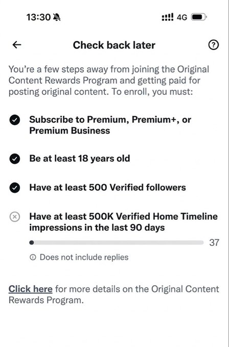 A Twitter/X screen displays enrollment requirements for the Original Content Rewards Program, showing the user has 37 out of the required 500K Verified Home Timeline impressions in the last 90 days.