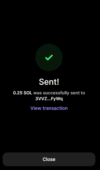 A confirmation screen displays "Sent!" with a green checkmark, showing that 0.25 SOL was successfully transferred to the wallet address "3VVZ...FyWq," alongside a "View transaction" link and a Close button. The image visually reinforces the post's message by providing evidence of a SOL transaction being sent out.