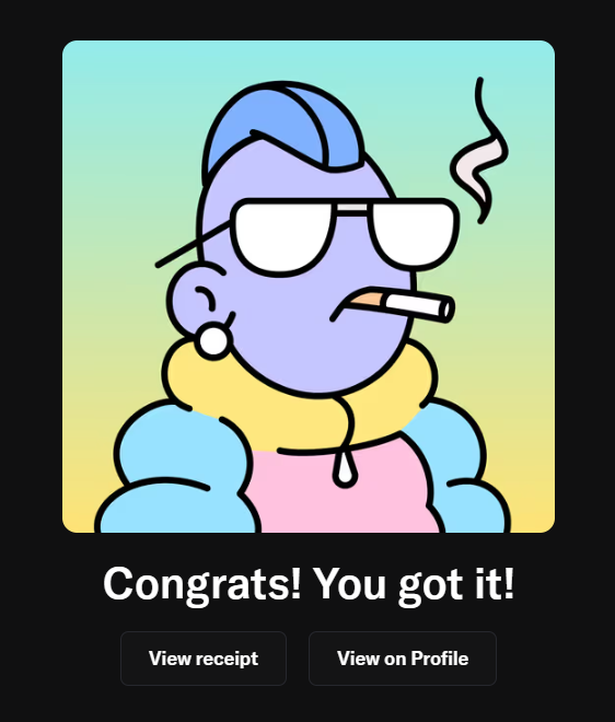 A confirmation screen showing a cartoon-style NFT character with blue hair, sunglasses, and a cigarette, with the text "Congrats! You got it!" and buttons to "View receipt" and "View on Profile," celebrating the user's new Doodles NFT acquisition.