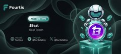 This image announces the new listing of $Beat Token on Fourtis, featuring a robot holding the token's symbol. The accompanying post highlights the token's 100% price increase since its listing.