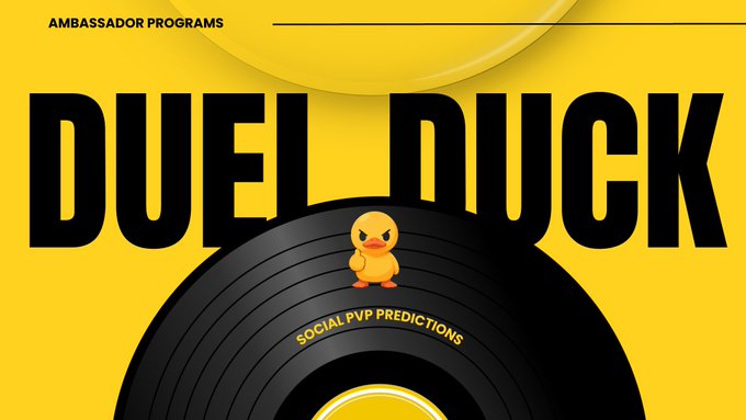 A promotional graphic with bold black 'DUEL DUCK' text on a yellow background, featuring a yellow duck mascot on a black vinyl record with the subtitle 'SOCIAL PVP PREDICTIONS' and 'AMBASSADOR PROGRAMS' label at the top.