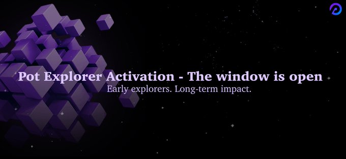 A presentation slide with purple 3D cubes reading 'Pot Explorer Activation - The window is open. Early explorers. Long-term impact.'