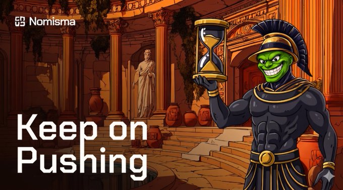 A cartoon image with 'Nomisma' branding features a green-faced gladiator holding an hourglass, accompanied by the text 'Keep on Pushing'.
