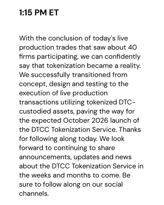 An official update from DTCC timestamped 1:15 PM ET announcing the successful completion of live production trades involving tokenized DTC-custodied assets, with approximately 40 firms participating and paving the way for the expected October 2026 launch of the DTCC Tokenization Service.