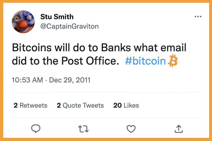 A tweet from Stu Smith (@CaptainGraviton) posted on December 29, 2011, declaring "Bitcoins will do to Banks what email did to the Post Office. #bitcoin." The accompanying caption notes Bitcoin's price at just $3, highlighting how remarkably early and prescient this bullish cryptocurrency prediction was compared to its later explosive value growth.