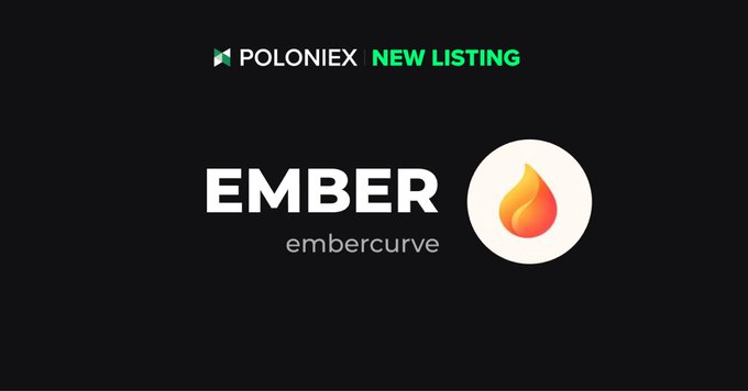 A promotional graphic on a dark background announcing a 'NEW LISTING' on Poloniex for the cryptocurrency token 'EMBER' (embercurve), featuring a fire flame logo.