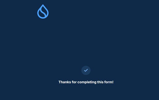 A dark blue confirmation screen with a water droplet logo at the top displays a checkmark icon and the text "Thanks for completing this form!".