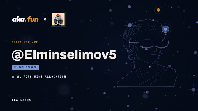 The image shows an aka.fun mint allocation graphic for @Elminselimov5, confirming they secured an FCFS (First Come, First Served) WL slot for the AKA DN404 collection, with the text "THERE YOU ARE." displayed prominently alongside a stylized illustration of a figure wearing sunglasses.