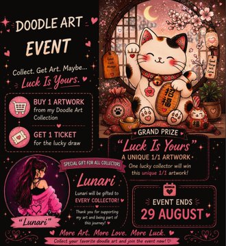 A promotional graphic for a 'Doodle Art Event' featuring a Maneki-neko (lucky cat), advertising a 1/1 artwork giveaway called 'Luck Is Yours' by artist Lunari, ending 29 August.