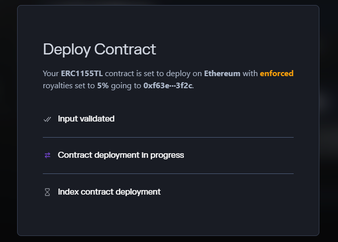A dark interface panel titled 'Deploy Contract' showing that an 'ERC1155TL contract is set to deploy on Ethereum with enforced royalties set to 5% going to 0xf63e...3f2c', with status indicators for 'Input validated', 'Contract deployment in progress', and 'Index contract deployment'.