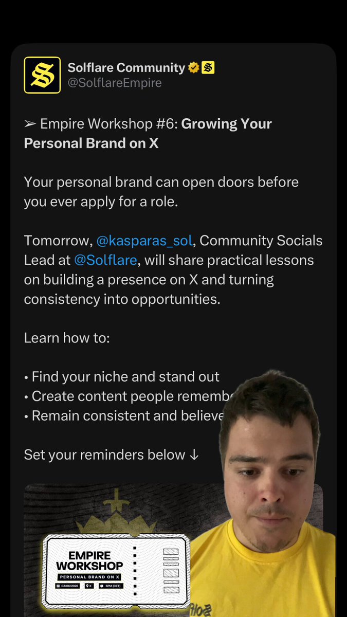 The image shows a man's face displayed on his cell phone screen along with text that reads "Not sure if we needed this, but I guess thanks @solflareEmpire @SofireCommunity". The text also mentions an upcoming workshop at Solflare Empire called "Empire Workshop #16 Growing Your Personal Brand on X", which is scheduled for the following day.