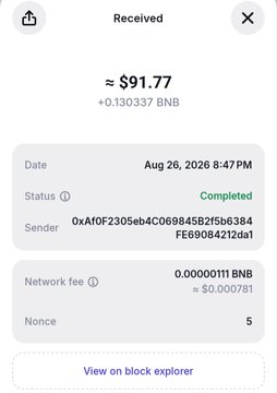 A cryptocurrency transaction receipt showing a received payment of approximately $91.77 (+0.130337 BNB) completed on Aug 26, 2026 at 8:47PM.