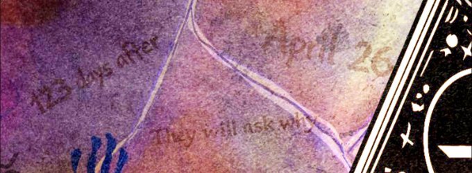 A textured paper background with handwritten text reading '123 days after April 26' and 'They will ask why'.