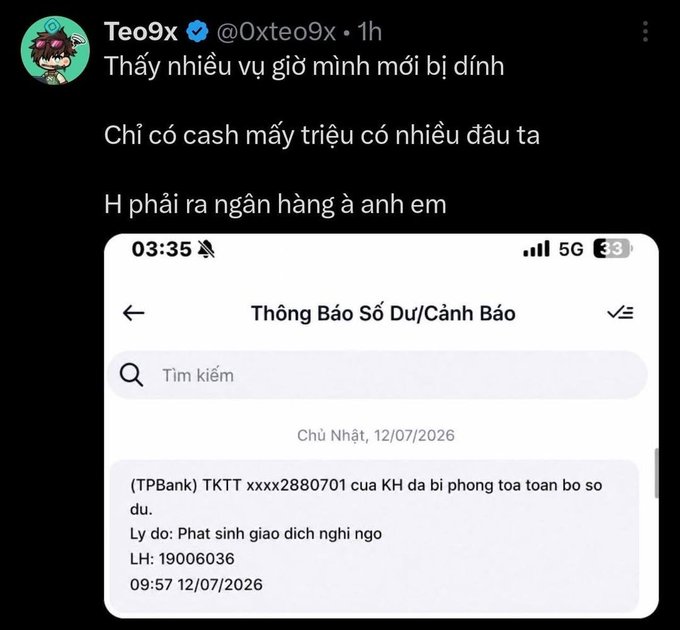 A Twitter/X post by Teo9x (@0xteo9x) in Vietnamese commenting on people getting scammed with cash, with a screenshot of a TPBank notification about an account (TKTT xxxx2880701) being locked due to suspicious transactions.