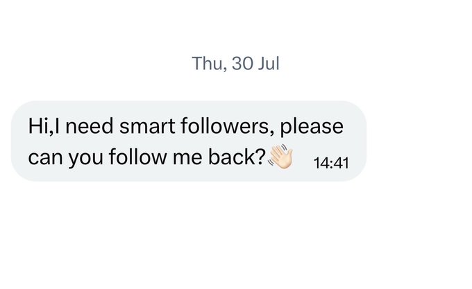 A screenshot of a text message dated Thu, 30 Jul, reading 'Hi, I need smart followers, please can you follow me back?' with a clapping hands emoji, sent at 14:41.
