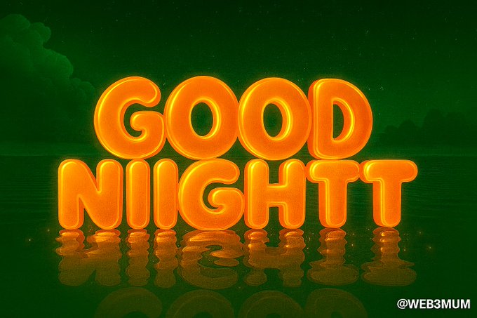 A 3D-styled graphic with bold orange bubble letters reading 'GOOD NIGHT' reflected on a green watery surface, credited to @WEB3MUM.
