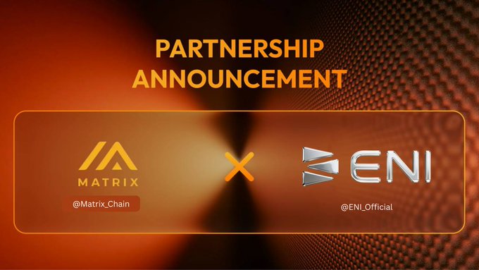 A partnership announcement graphic featuring the Matrix and ENI logos with an "X" between them, set against a dark orange textured background with the headline "PARTNERSHIP ANNOUNCEMENT" and handles @Matrix_Chain and @ENI_Official, visually representing the collaboration mentioned in the post about ENI partnering with Matrix Chain's Execution Rollup on BNB Chain.