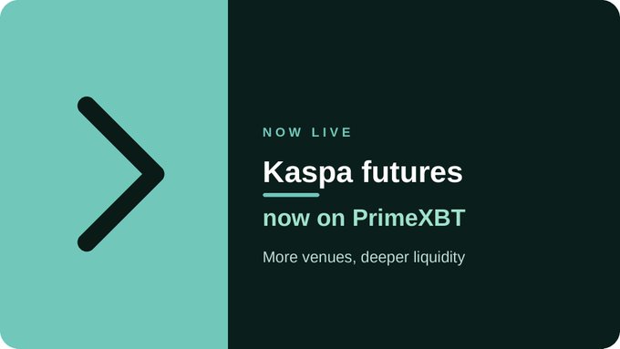 Advertisement banner with text 'NOW LIVE: Kaspa futures now on PrimeXBT - More venues, deeper liquidity' next to a teal arrow graphic.
