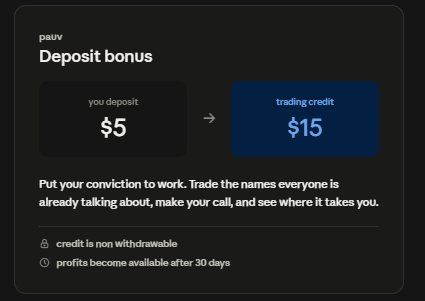 A dark-themed promotional graphic for 'pauv' showing a deposit bonus where you deposit $5 to get a $15 trading credit, with text noting that 'credit is non withdrawable' and 'profits become available after 30 days.'