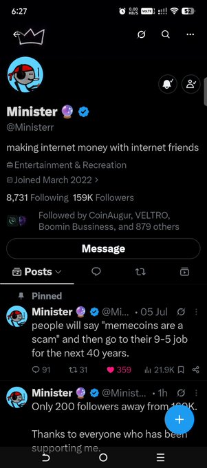 X (Twitter) profile for 'Minister' (@Ministterr) with bio 'making internet money with internet friends,' 159K followers, and a pinned tweet about memecoins.