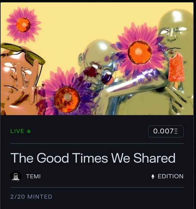 An NFT display titled 'The Good Times We Shared' by TEMI features a 3D rendering of metallic figures with sunflowers and cherries, showing '2/20 MINTED' and a price of '0.007 ETH'.