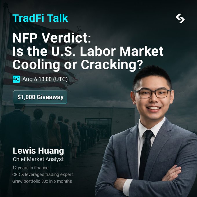 A promotional graphic for "TradFi Talk" featuring Lewis Huang, Chief Market Analyst, announcing an Aug 6, 13:00 UTC livestream titled "NFP Verdict: Is the U.S. Labor Market Cooling or Cracking?" with a $1,000 giveaway, set against a moody backdrop of an American flag and silhouetted job seekers that visually reinforces the episode's labor market theme.