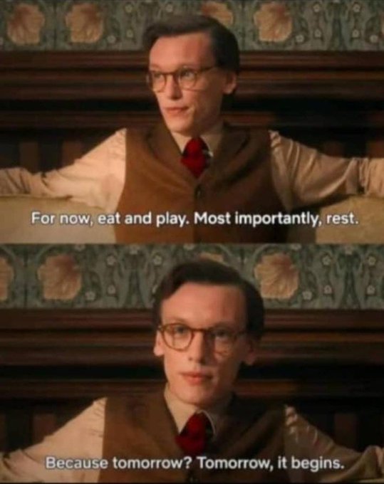Two film stills of a bespectacled man in a vest and red tie, with subtitles reading 'For now, eat and play. Most importantly, rest.' and 'Because tomorrow? Tomorrow, it begins.'