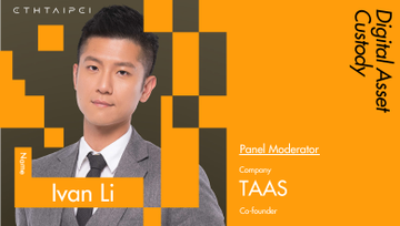 An orange-themed speaker profile card for 'Ivan Li', listed as 'Panel Moderator' from Company 'TAAS, Co-founder', under the 'Digital Asset Custody' panel.