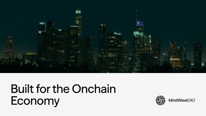 A promotional banner showing a nighttime city skyline above the text 'Built for the Onchain Economy' with the MindWaveDAO logo.