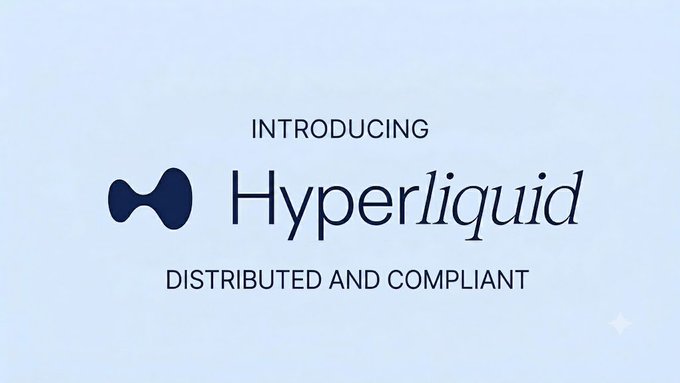 A promotional graphic with a light blue background features the word "Hyperliquid" in large black serif font alongside a navy blue abstract logo, with the text "INTRODUCING" above and "DISTRIBUTED AND COMPLIANT" below—highlighting the platform's KYC implementation, which the post argues is bullish for both institutional and retail users.